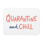 Quarantine en Chill Magneet (Horizontaal)