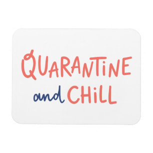 Quarantine en Chill Magneet