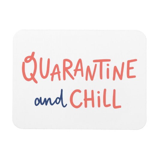 Quarantine en Chill Magneet (Horizontaal)