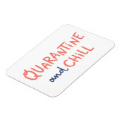 Quarantine en Chill Magneet (Linkerzijde)