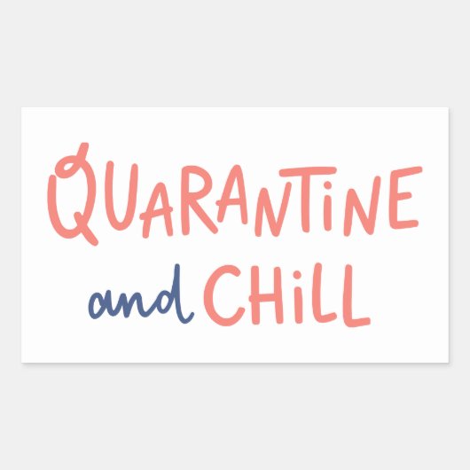 Quarantine en Chill Rechthoekige Sticker (Voorkant)