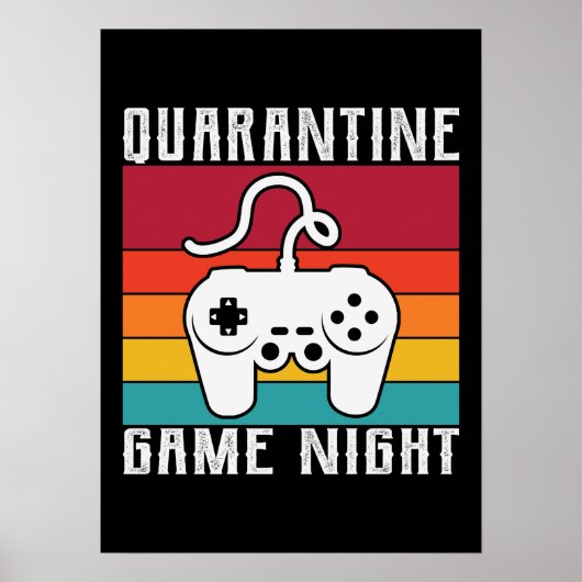 Quarantine Game Night, Funny Gaming, Video Gamer Poster (Voorkant)