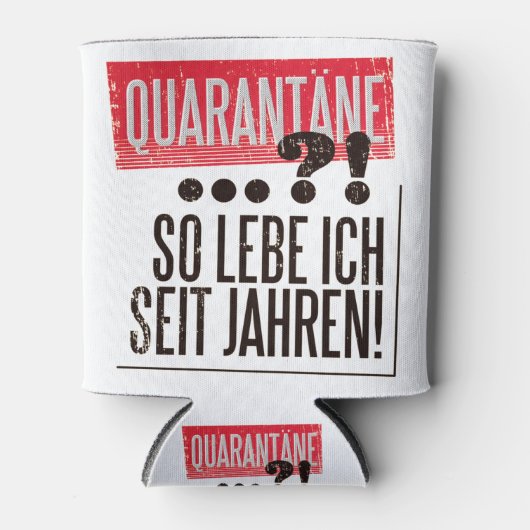 QUARANTINE GERMAN QUOTE BLIKJESKOELER (Voorkant)