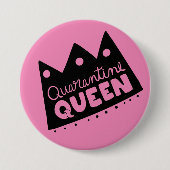 Quarantine Queen Button (Voorkant)