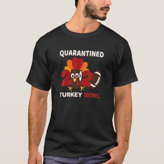 Quarantine Thanksgiving 2020 Happy Herfst Turkey F T-shirt (Voorkant)