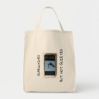 "QUARantINED MAAR NOT QUIETED" Tote Bag