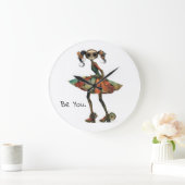 Quarige Whimse Meisje - Wees jezelf. Grote Klok (Huis)