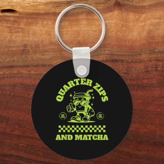 Quarter Zips And Matcha Funny Meme Saying Design Sleutelhanger (Voorkant)