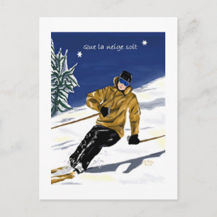 Que la neige soit/Skieur carte postale Briefkaart