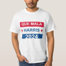 Que Mala Harris 2024