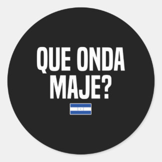 Que Onda Maje Hondurese Slang Honduras vlag Ronde Sticker