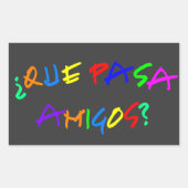 Que Pasa Amigos Stickers (Voorkant)