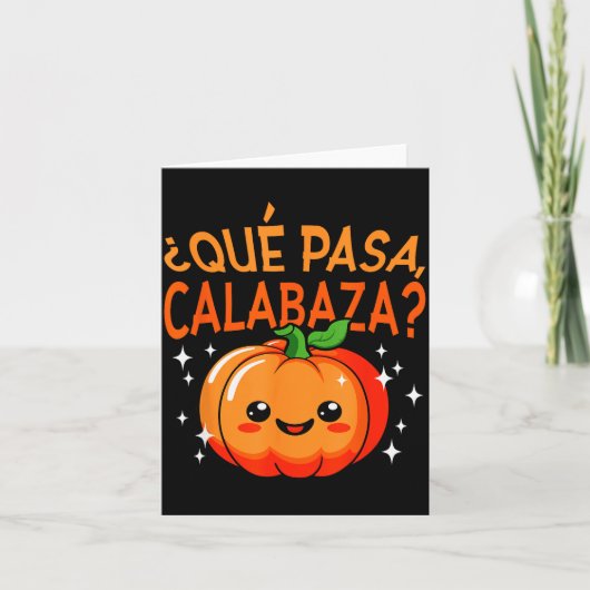Qué Pasa Calabaza Mexican Meastra Spanieacher Hall Kaart (Voorkant)