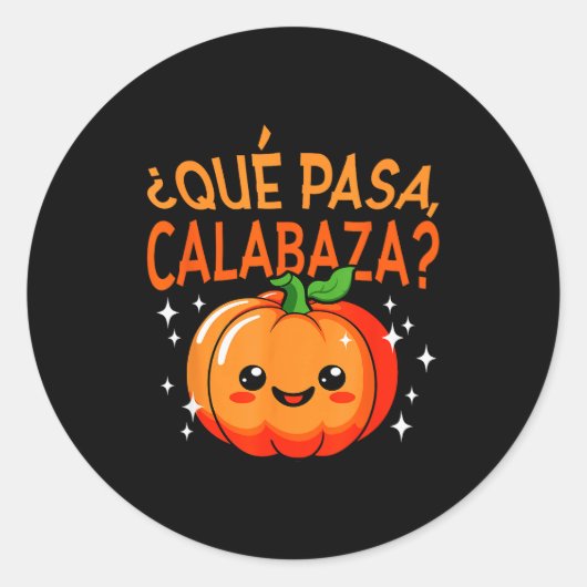 Qué Pasa Calabaza Mexican Meastra Spanieacher Hall Ronde Sticker (Voorkant)