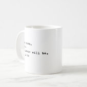 Que Sera Sera | Minimalistische Inspirerend offert Koffiemok (Voorkant links)