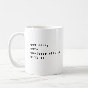 Que Sera Sera   Minimalistische Inspirerend offert Koffiemok