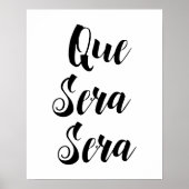 Que Sera Sera Poster (Voorkant)