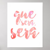 Que Sera Sera - Roze - Wit Poster (Voorkant)