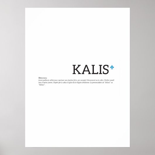 Québec Calisse Juron Joual Humor Français Poster (Voorkant)