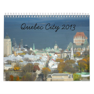 Quebec City Canda 2013 Travel Calendar Kalender