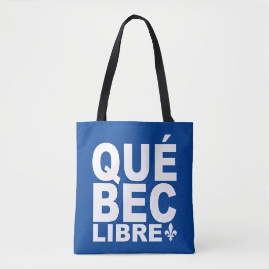 Québec Libre Tote Bag (Voorkant)