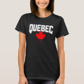 Quebec Maple Leaf Canada Canadian Flag Pride T-shirt (Voorkant)