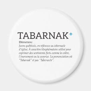 Québec Tabarnak Vloek Joual Humor Frans Magneet