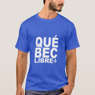 Quebec-vrijheid T-shirt