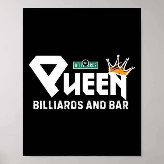 Queen biljart en bar zwembad speler Funny Poster (Voorkant)