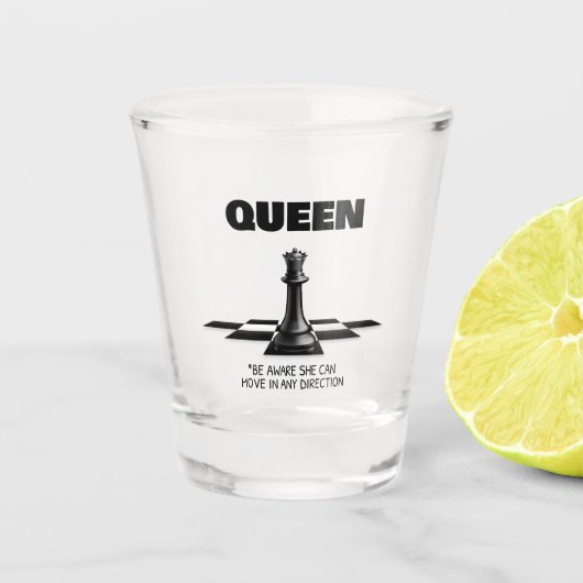 Queen Chess Wees je ervan bewust dat ze in elke ri Shot Glas (Voorkant)