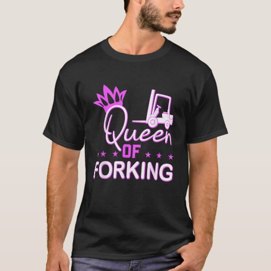 Queen of Forking Forklift Operator T-shirt (Voorkant)
