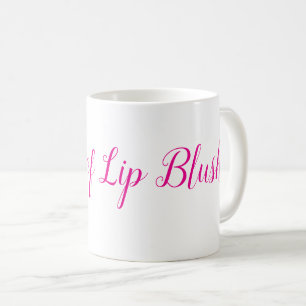 Queen of Lip Blush - perfect voor elke schoonheids Koffiemok