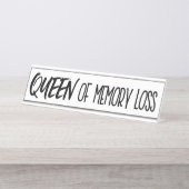 "Queen of Memory Loss" Bureau Naambordje (Voorkant)