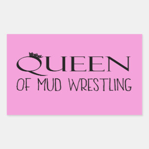 "QUEEN OF Mud Wrestling" Rechthoekige Sticker