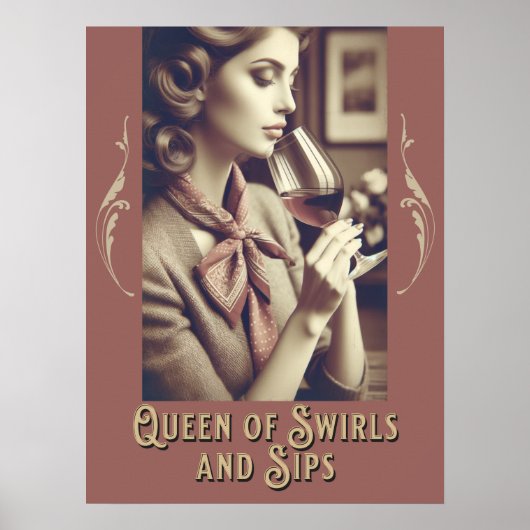 Queen of Swirls en Sips Grappige Wijn Citaat Poster (Voorkant)