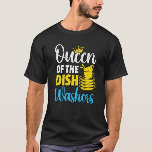 Queen Of The Dishwashers Dishwashing Profession Jo T-shirt (Voorkant)