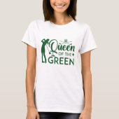 Queen Of The Green T-shirt (Voorkant)