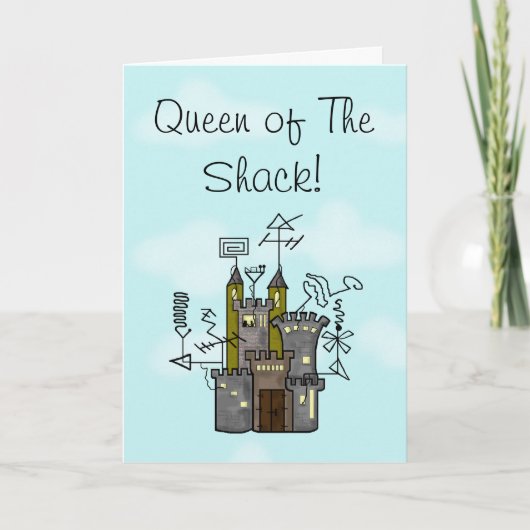 Queen of The Shack Wenskaart - Pas het aan! Kaart (Voorkant)