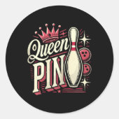 Queen Pin Shirt Bowler Bowling League For Bowling  Ronde Sticker (Voorkant)