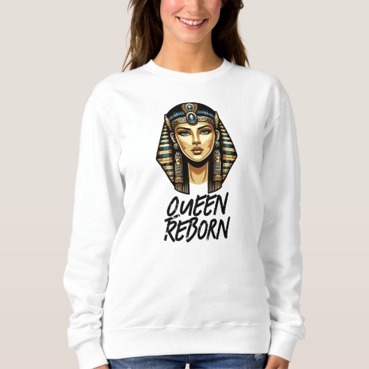 Queen Reborn Sweatshirt (Voorkant)