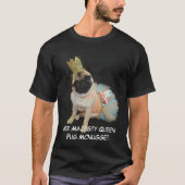 Queen Sprout The Pug Mcnugget T-shirt (Voorkant)