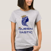 "Queen-tastic" T-shirt voor dames (Voorkant)