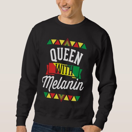 Queen With Melanin African American Black History  Trui (Voorkant)