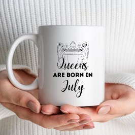Queens Are Born in July Birthday Gift Mug for Her  Koffiemok