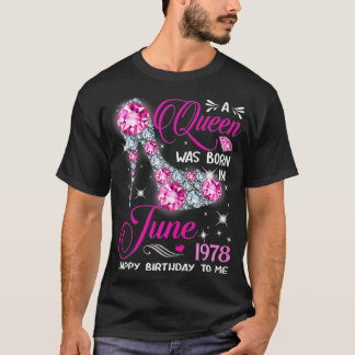 Queens are born in June 1978 Queens 43rd Birthday T-shirt