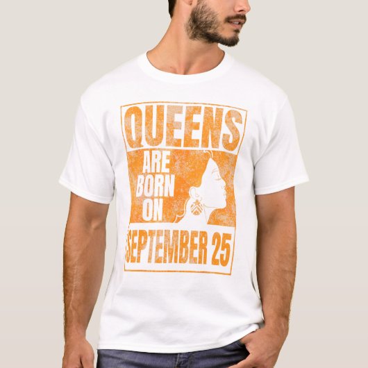 Queens Are Born On September 25th Bday Print Libra T-shirt (Voorkant)