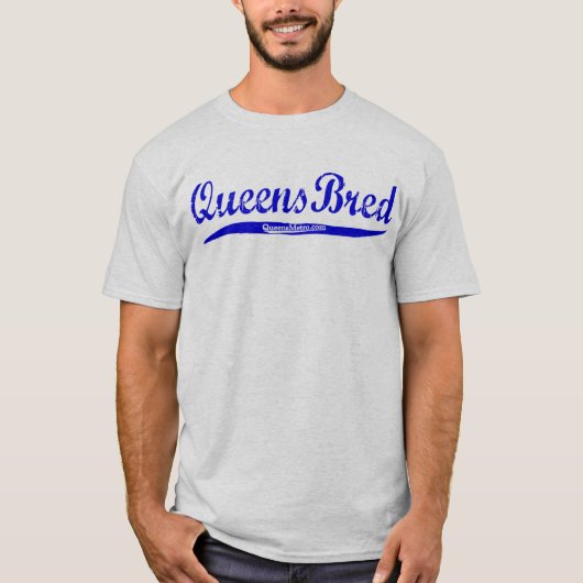 Queens Bred - New York City NY - Blue Lettering T-shirt (Voorkant)