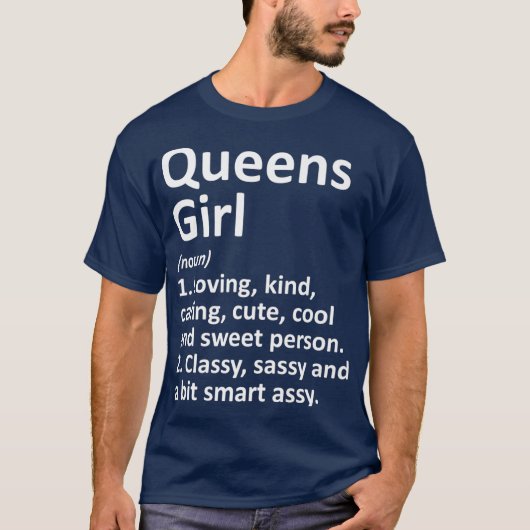 QUEENS GIRL NY NEW YORK Funny City Home Roots T-shirt (Voorkant)