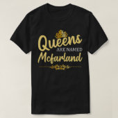 Queens heet MCFARLAND Gift Surname Funny Birt T-shirt (Design voorkant)