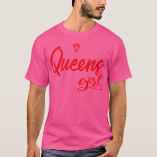 Queens Meisje New York Raised Me 1 T-shirt